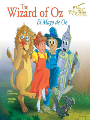 cover image of The Bilingual Fairy Tales Wizard of Oz: El Mago de Oz